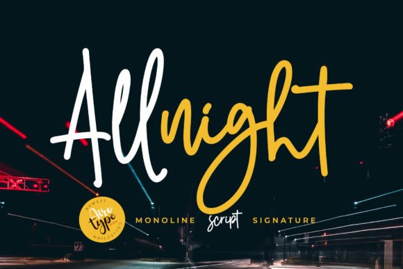All Night: The Modern Handwritten Font for Elegant Design