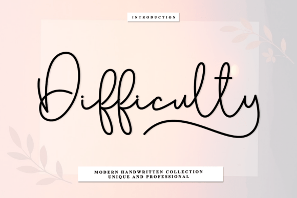 Difficulty: A Timeless Font for Modern Design