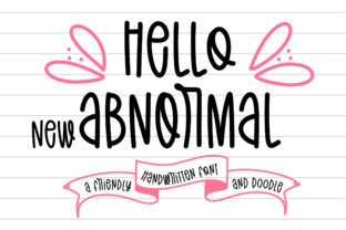 Hello New Abnormal: A Font That Brings Whimsy to Design