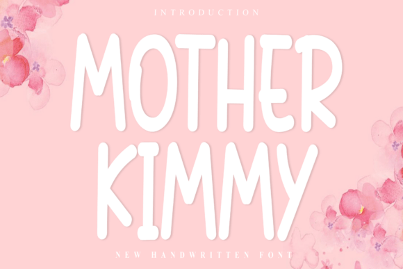 Mother Kimmy: Modern Handwritten Elegance
