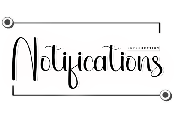 Notifications: A Handwritten Font for Timeless Branding